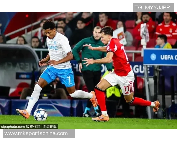 国王杯精彩对决那不勒斯与本菲卡激战成平局十大进球回顾绝杀瞬间