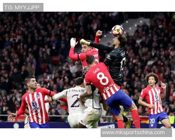 国王杯经典对决皇马逆转马竞上演惊心动魄的4-3大戏